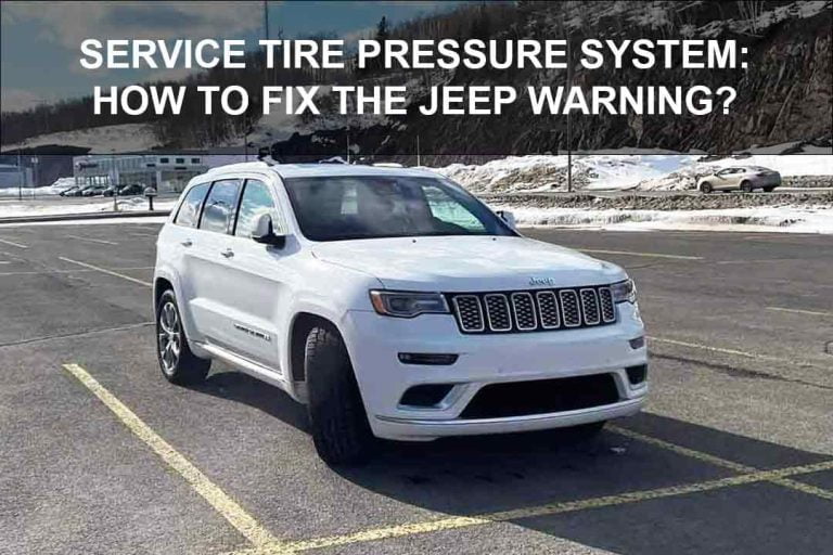 The Ultimate Guide to Maintaining Your 2014 Jeep Grand Cherokee’s Service Tire Pressure System: Avoiding Common Issues and Maximizing Performance
